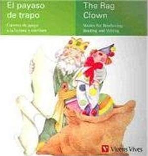 El Payaso De Trapo / The rag clown | 9788431673536 | Fernandez Buñuel, Ana; Rodriguez Jordana, Mari Carmen | Librería Castillón - Comprar libros online Aragón, Barbastro