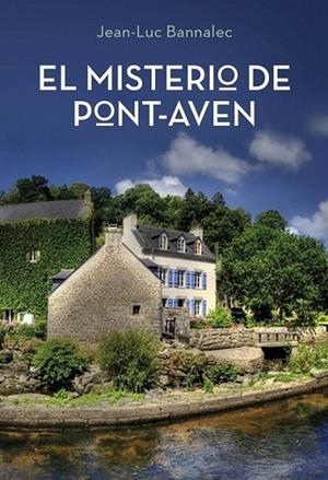 El misterio de Pont-Aven | 9788425350344 | BANNALEC, JEAN-LUC | Librería Castillón - Comprar libros online Aragón, Barbastro