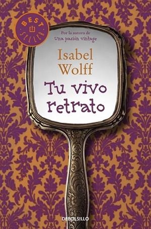Tu vivo retrato | 9788490322444 | Isabel Wolff | Librería Castillón - Comprar libros online Aragón, Barbastro