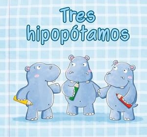 Tres hipopótamos | 9788448835002 | AA.VV. | Librería Castillón - Comprar libros online Aragón, Barbastro