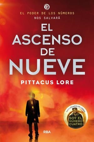 El ascenso del nueve | 9788427204201 | Pittacus Lore | Librería Castillón - Comprar libros online Aragón, Barbastro