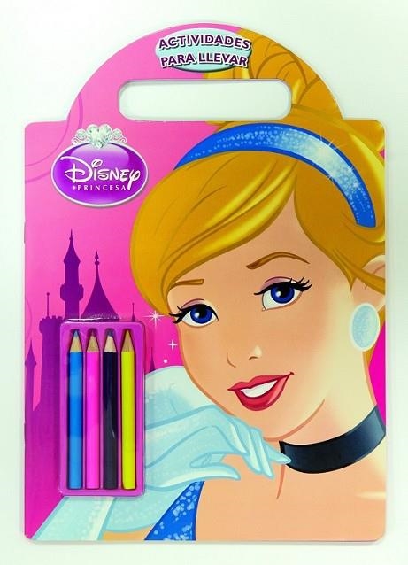 Princesas. Actividades para llevar | 9788499514116 | Disney | Librería Castillón - Comprar libros online Aragón, Barbastro