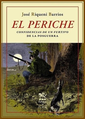 El Periche | 9788415177807 | Riqueni Barrios, José | Librería Castillón - Comprar libros online Aragón, Barbastro