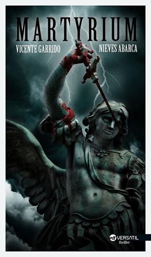 Martyrium | 9788492929887 | Garrido Genovés, Vicente; Abarca, Nieves | Librería Castillón - Comprar libros online Aragón, Barbastro