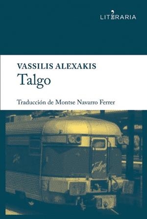 Talgo | 9788415900030 | Alexakis, Vassilis | Librería Castillón - Comprar libros online Aragón, Barbastro