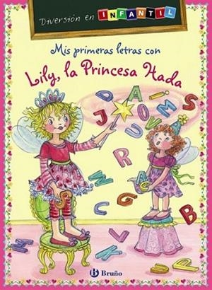 Mis primeras letras con Lily, la Princesa Hada | 9788421699539 | Carstens, Birgitt | Librería Castillón - Comprar libros online Aragón, Barbastro