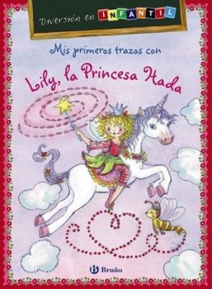 Mis primeros trazos con Lily, la Princesa Hada | 9788421699553 | Carstens, Birgitt | Librería Castillón - Comprar libros online Aragón, Barbastro
