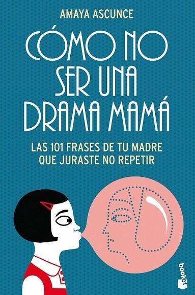 Cómo no ser una drama mamá | 9788408113133 | Ascunce, Amaya | Librería Castillón - Comprar libros online Aragón, Barbastro