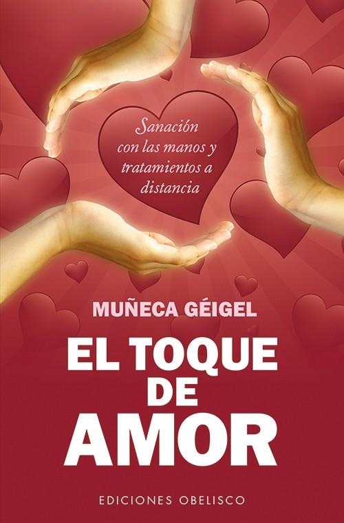 Toque de amor, El | 9788497779371 | GEIGEL, MUÑECA | Librería Castillón - Comprar libros online Aragón, Barbastro