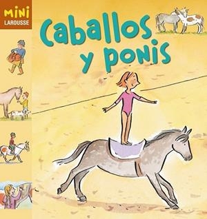 Caballos y ponis | 9788415411963 | Larousse Editorial | Librería Castillón - Comprar libros online Aragón, Barbastro