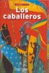 Larousse Explora. Los caballeros | 9788483323137 | - | Librería Castillón - Comprar libros online Aragón, Barbastro