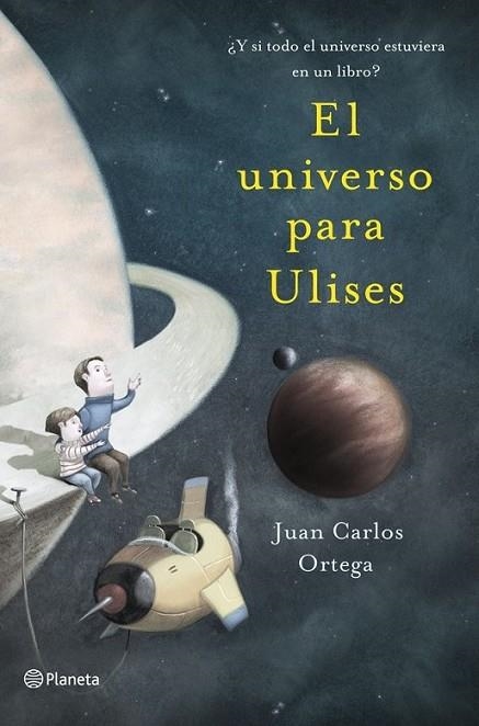 El universo para Ulises | 9788408041122 | Ortega, Juan Carlos | Librería Castillón - Comprar libros online Aragón, Barbastro