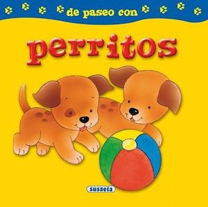 Perritos - De paseo con | 9788467723571 | Susaeta, Equipo | Librería Castillón - Comprar libros online Aragón, Barbastro