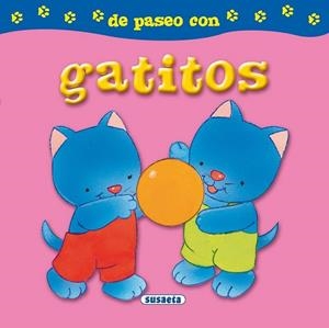 Gatitos - De paseo con | 9788467723595 | Susaeta, Equipo | Librería Castillón - Comprar libros online Aragón, Barbastro