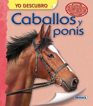 Caballos y ponis - Yo descubro | 9788467724295 | Susaeta, Equipo | Librería Castillón - Comprar libros online Aragón, Barbastro