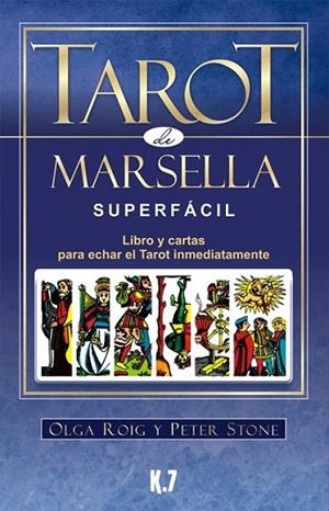 Tarot de Marsella Superfácil (Pack) | 9788496112131 | Roig Ribas, Olga; Stone, Peter | Librería Castillón - Comprar libros online Aragón, Barbastro