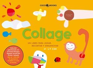 Collage, un libro para jugar, recortar y enganchar | 9788493562748 | Zoo, La | Librería Castillón - Comprar libros online Aragón, Barbastro
