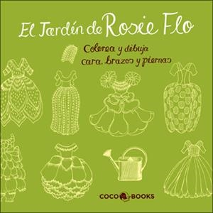 El Jardín de Rosie Flo | 9788494003264 | Streeten, Roz | Librería Castillón - Comprar libros online Aragón, Barbastro