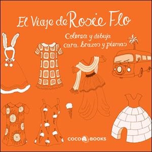 El Viaje de Rosie Flo | 9788494003257 | Streeten, Roz | Librería Castillón - Comprar libros online Aragón, Barbastro