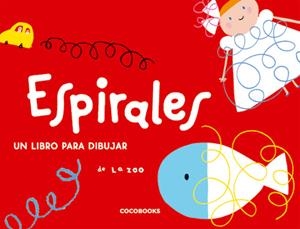 Espirales | 9788493512743 | Zoo, La | Librería Castillón - Comprar libros online Aragón, Barbastro