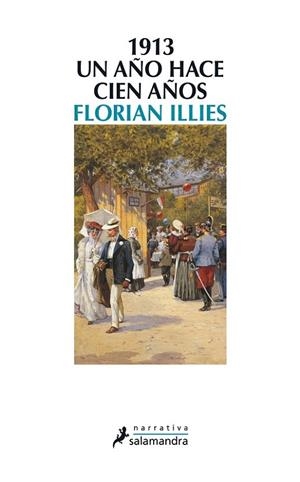 1913 | 9788498385342 | Florian Illies | Librería Castillón - Comprar libros online Aragón, Barbastro