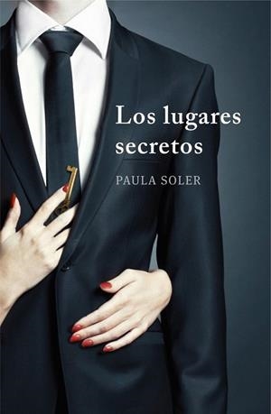 Los lugares secretos | 9788425351075 | Paula Soler | Librería Castillón - Comprar libros online Aragón, Barbastro