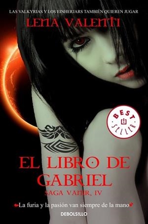 El libro de Gabriel - Saga Vanir IV | 9788490324202 | VALENTI, LENA | Librería Castillón - Comprar libros online Aragón, Barbastro