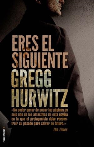 Eres el siguiente | 9788499186344 | Hurwitz, Gregg | Librería Castillón - Comprar libros online Aragón, Barbastro