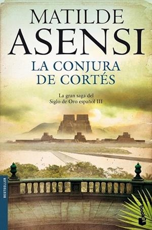 La conjura de Cortés | 9788408114826 | Asensi, Matilde | Librería Castillón - Comprar libros online Aragón, Barbastro