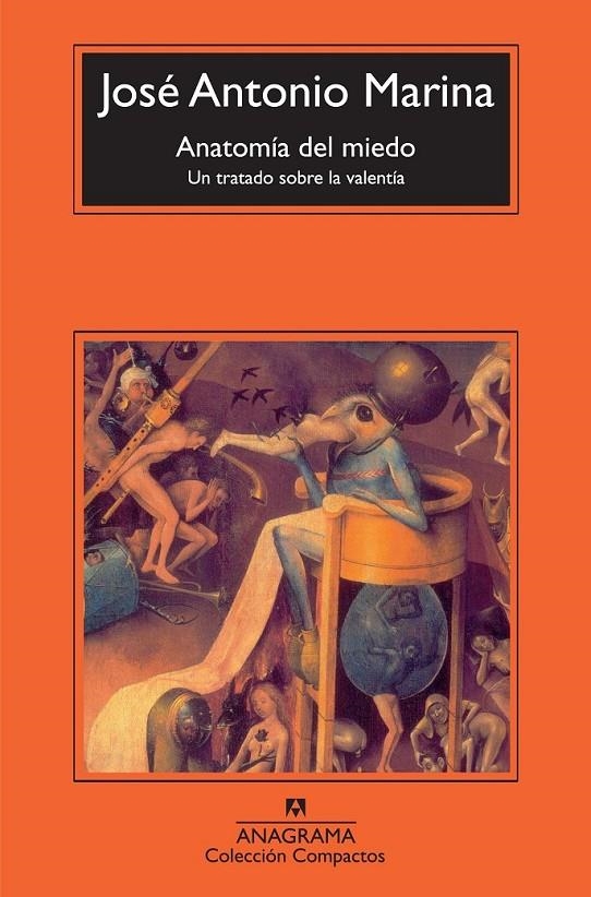 ANATOMÍA DEL MIEDO | 9788433973542 | MARINA, JOSE ANTONIO | Librería Castillón - Comprar libros online Aragón, Barbastro