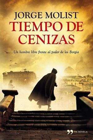 Tiempo de cenizas | 9788499982472 | Molist, Jorge | Librería Castillón - Comprar libros online Aragón, Barbastro