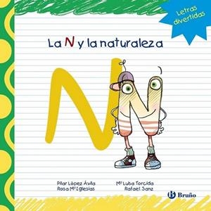 La N y la naturaleza | 9788421678848 | López Ávila, Pilar; Sanz, Rafael; Iglesias, Rosa M.ª | Librería Castillón - Comprar libros online Aragón, Barbastro
