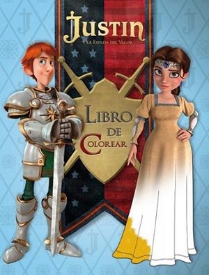 Libro de colorear - Justin y la espada del valor | 9788448836351 | Sayalero, Miriam (adp.) | Librería Castillón - Comprar libros online Aragón, Barbastro