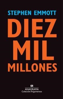 Diez mil millones | 9788433963567 | Emmott, Stephen | Librería Castillón - Comprar libros online Aragón, Barbastro
