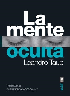 La mente oculta | 9788441433380 | Taub, Leandro | Librería Castillón - Comprar libros online Aragón, Barbastro