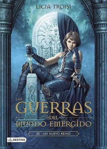 Un nuevo reino - Las Guerras del Mundo Emergido 3 | 9788408115809 | Troisi, Licia | Librería Castillón - Comprar libros online Aragón, Barbastro