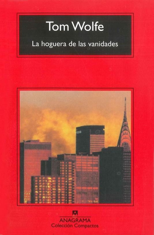 HOGUERA DE LAS VANIDADES, LA (COMPACTOS) | 9788433920546 | WOLFE, TOM | Librería Castillón - Comprar libros online Aragón, Barbastro