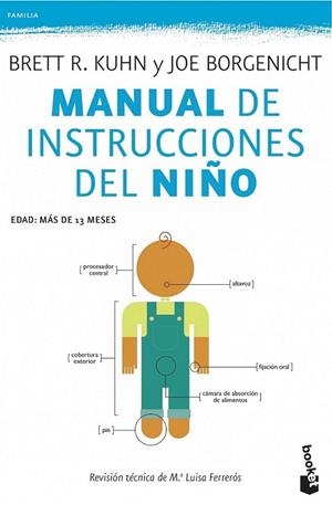 Manual de instrucciones del niño | 9788408118909 | R. Kuhn, Bertt; Borgenicht, Joe | Librería Castillón - Comprar libros online Aragón, Barbastro