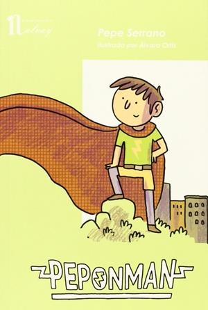 Peponman | 9788494026546 | SERRANO, PEPE | Librería Castillón - Comprar libros online Aragón, Barbastro