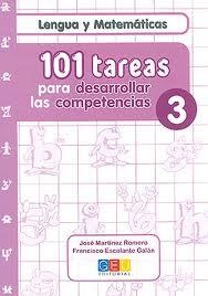 101 tareas para desarrollar las competencias 3ep | 9788499154756 | Martínez Romero, José | Librería Castillón - Comprar libros online Aragón, Barbastro
