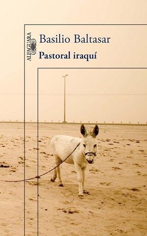 Pastoral iraquí | 9788420415215 | Basilio Baltasar | Librería Castillón - Comprar libros online Aragón, Barbastro
