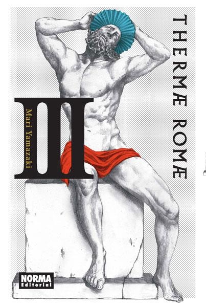 THERMAE ROMAE 03 | 9788467912876 | Yamazaki, Mari | Librería Castillón - Comprar libros online Aragón, Barbastro