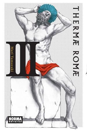 THERMAE ROMAE 03 | 9788467912876 | Yamazaki, Mari | Librería Castillón - Comprar libros online Aragón, Barbastro