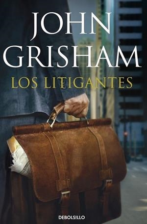 Los litigantes | 9788490324943 | GRISHAM, JOHN | Librería Castillón - Comprar libros online Aragón, Barbastro