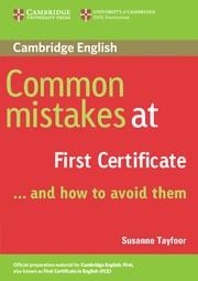 COMMON MISTAKES AT FIRST CERTIFICATE ... ANDA HOW TO AVOID T | 9780521520621 | TAYFOOR, SUSANNE | Librería Castillón - Comprar libros online Aragón, Barbastro