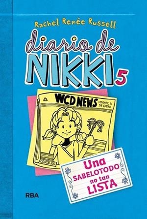 Diario de Nikki 5 : Una sabelotodo no tan lista | 9788427203860 | Rachel Renée Russell | Librería Castillón - Comprar libros online Aragón, Barbastro