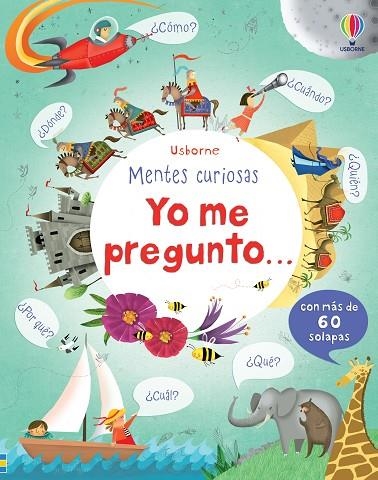 MENTES CURIOSAS : YO ME PREGUNTO | 9781409560647 | VV.AA. | Librería Castillón - Comprar libros online Aragón, Barbastro