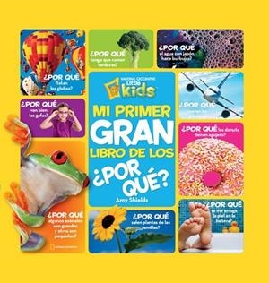 Mi primer gran libro de los ¿por qué? | 9788482985688 | Amy Shields | Librería Castillón - Comprar libros online Aragón, Barbastro