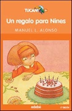 Un regalo para Nines | 9788423677009 | Alonso, Manuel L. | Librería Castillón - Comprar libros online Aragón, Barbastro
