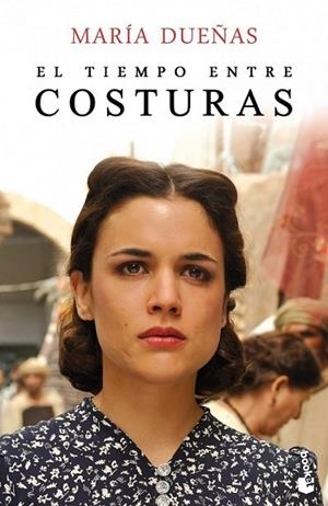 El tiempo entre costuras | 9788499983509 | Dueñas, María | Librería Castillón - Comprar libros online Aragón, Barbastro